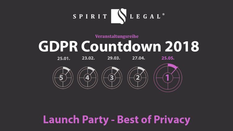 GDPR Countdown by Spirit Legal LLP #1 - Launch Party: Best of Privacy