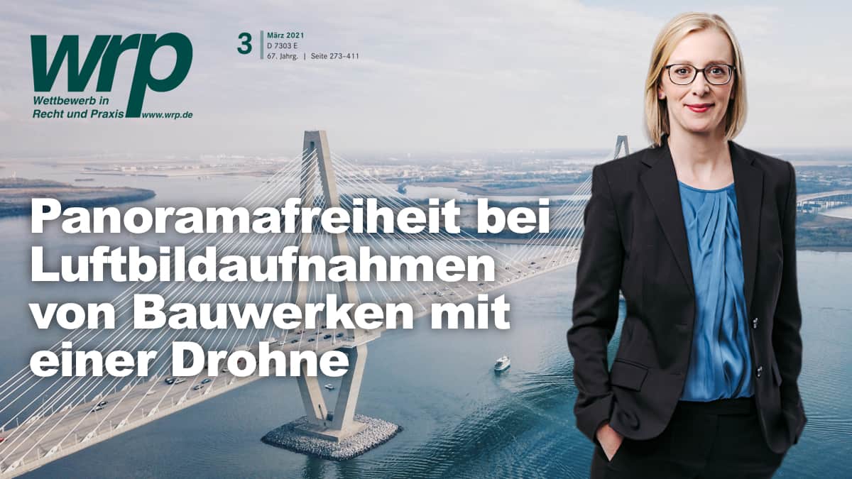 In der aktuellen Wettbewerb in Recht und Praxis kommentiert Dr. Diana Ettig die Entscheidung des LG Frankfurt a.M. zur Panoramafreiheit bei Luftbildaufnahmen von Bauwerken mit einer Drohne.